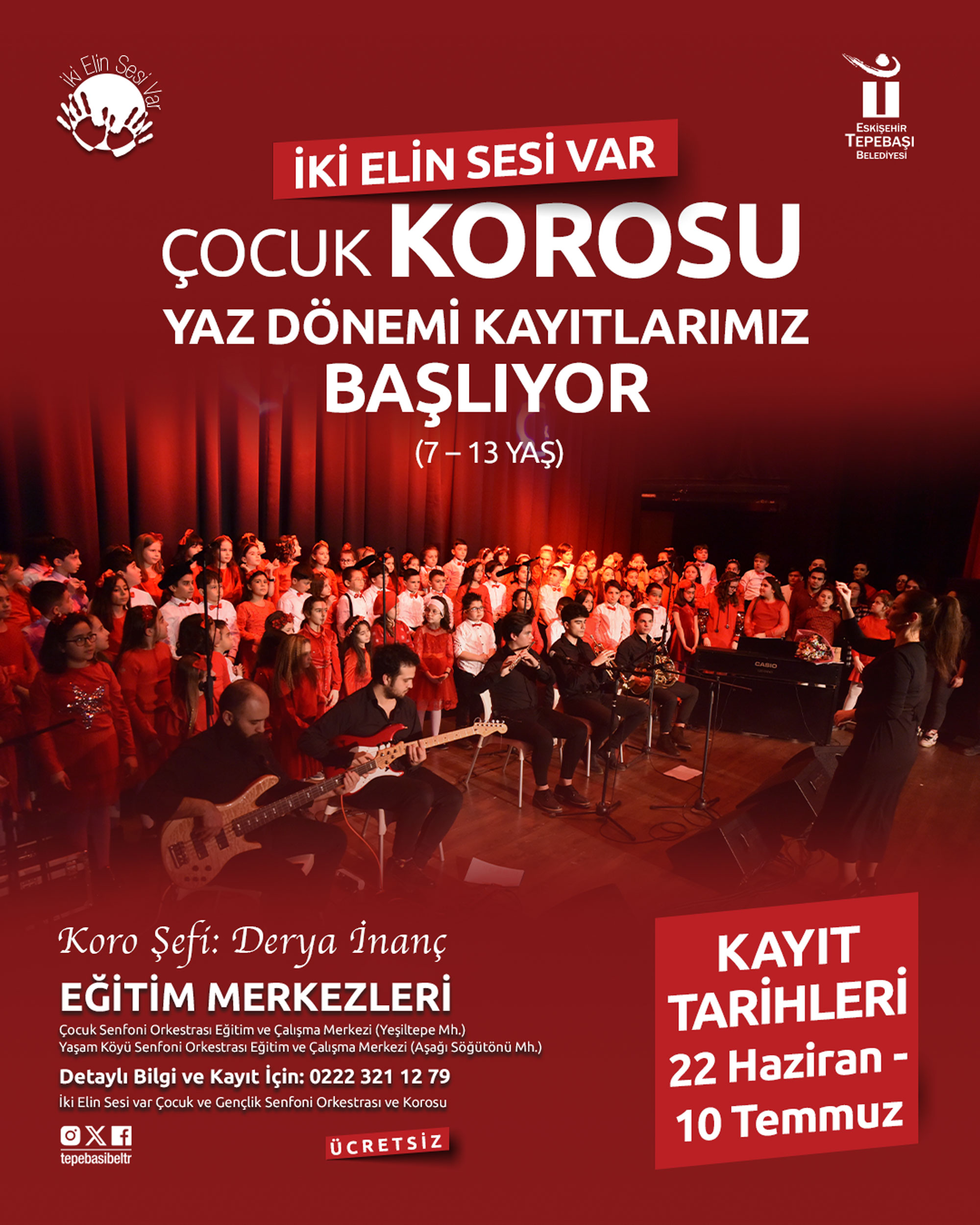 İKİ ELİN SESİ VAR ÇOCUK KOROSU YAZ DÖNEMİ KAYITLARI BAŞLIYOR 