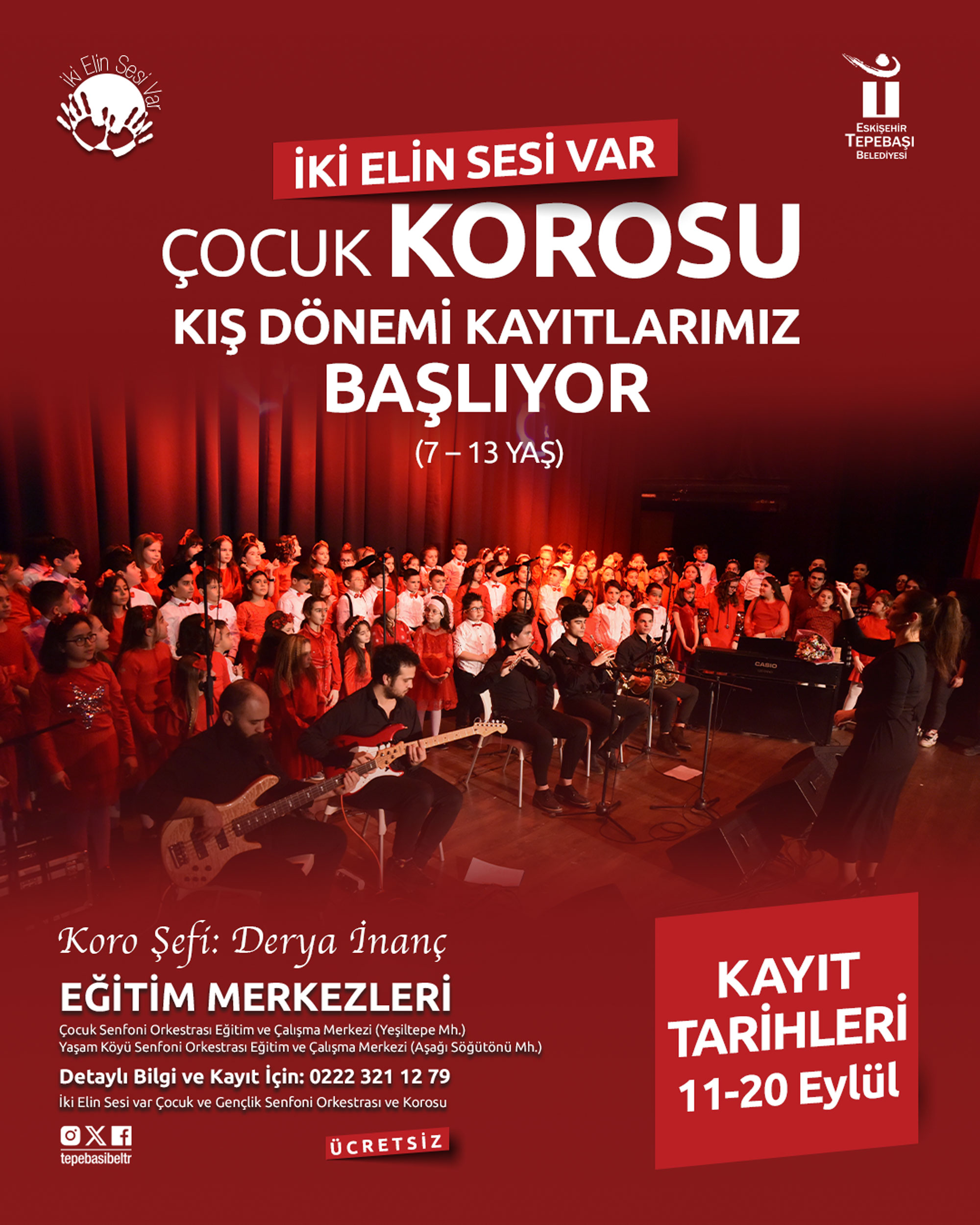 İKİ ELİN SESİ VAR ÇOCUK KOROSU KIŞ DÖNEMİ KAYITLARI BAŞLIYOR 