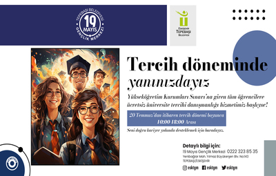 GENÇLİK MERKEZLERİ TERCİH DÖNEMİNDE DE GENÇLERİN YANINDA