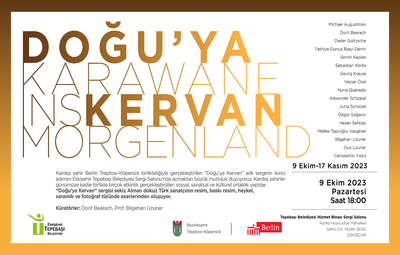 'DOĞU'YA KERVAN' SERGİSİ AÇILIYOR