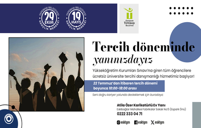 TEPEBAŞI TERCİH DÖNEMİNDE DE GENÇLERİN YANINDA