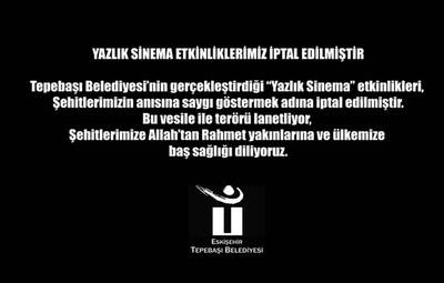 YAZLIK SİNEMA ETKİNLİKLERİMİZ İPTAL EDİLMİŞTİR