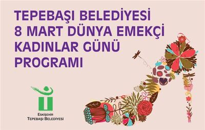 TEPEBAŞI BELEDİYESİ’NDEN 8 MART ETKİNLİKLERİ