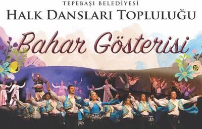 HALK DANSLARI TOPLULUĞU'NDAN BAHAR GÖSTERİSİ