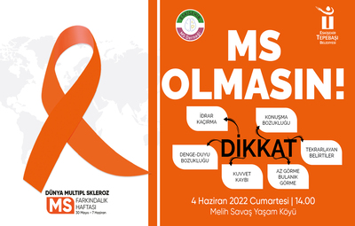 MS HASTALIĞINA DİKKAT ÇEKİLECEK