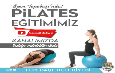 PİLATES EĞİTİMLERİ YOUTUBE ÜZERİNDEN SÜRÜYOR