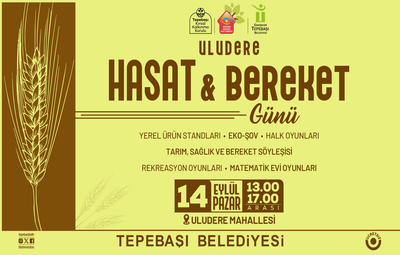 ULUDERE HASAT VE BEREKET GÜNÜ ETKİNLİĞİ DÜZENLENECEK