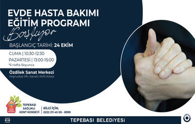 EVDE HASTA BAKIMI EĞİTİM PROGRAMI BAŞLIYOR