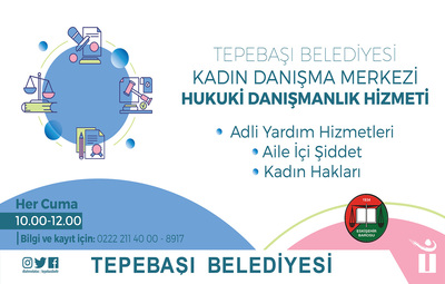 KADINLARA HUKUKİ DANIŞMANLIK HİZMETİ VERİLİYOR