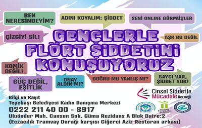 FLÖRT ŞİDDETİ KONUŞULACAK