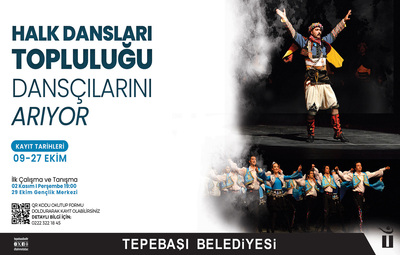 HALK DANSLARI TOPLULUĞU DANSÇILARINI ARIYOR