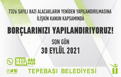 YAPILANDIRMA BAŞVURULARI İÇİN SON GÜN: 30 EYÜL