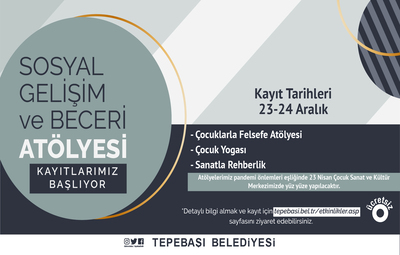 SOSYAL GELİŞİM VE BECERİ ATÖLYESİ