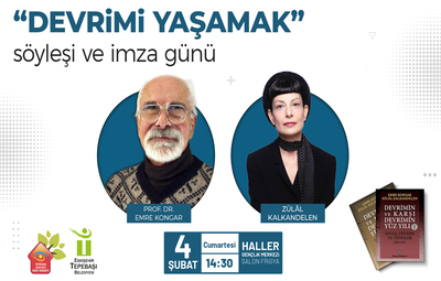 "DEVRİMİ YAŞAMAK" SÖYLEŞİSİ DÜZENLENECEK