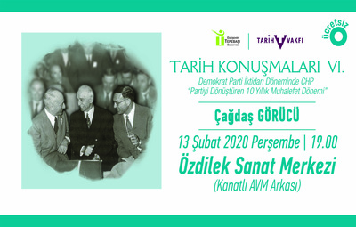 TARİH KONUŞMALARI DEVAM EDİYOR
