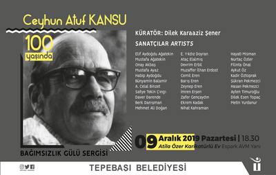 CEYHUN ATUF KANSU 100 YAŞINDA SERGİSİ