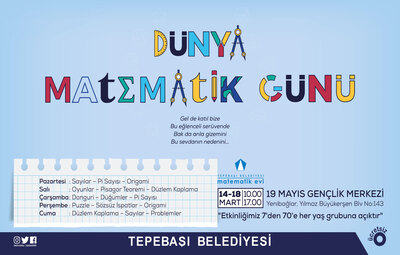DÜNYA MATEMATİK GÜN ETKİNLİKLER İLE KUTLANACAK