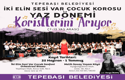 İKİ ELİN SESİ VAR ÇOCUK KOROSU KORİSTLERİNİ ARIYOR