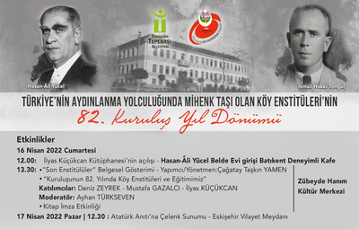 KÖY ENSTİTÜLERİ'NİN 82. KURULUŞ YIL DÖNÜMÜ