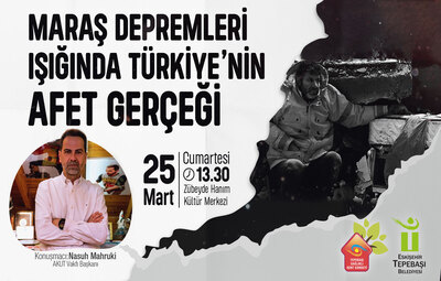 MARAŞ DEPREMLERİ IŞIĞINDA TÜRKİYE'NİN AFET GERÇEĞİ