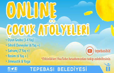 ONLINE ÇOCUK ATÖLYELERİ BAŞLIYOR