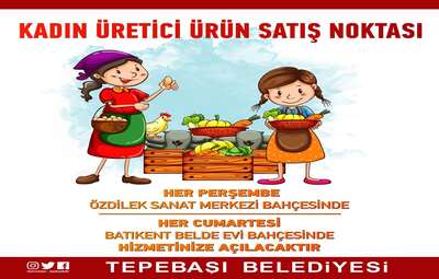 ÜRETİCİ KADINLAR YENİDEN SATIŞA BAŞLIYOR